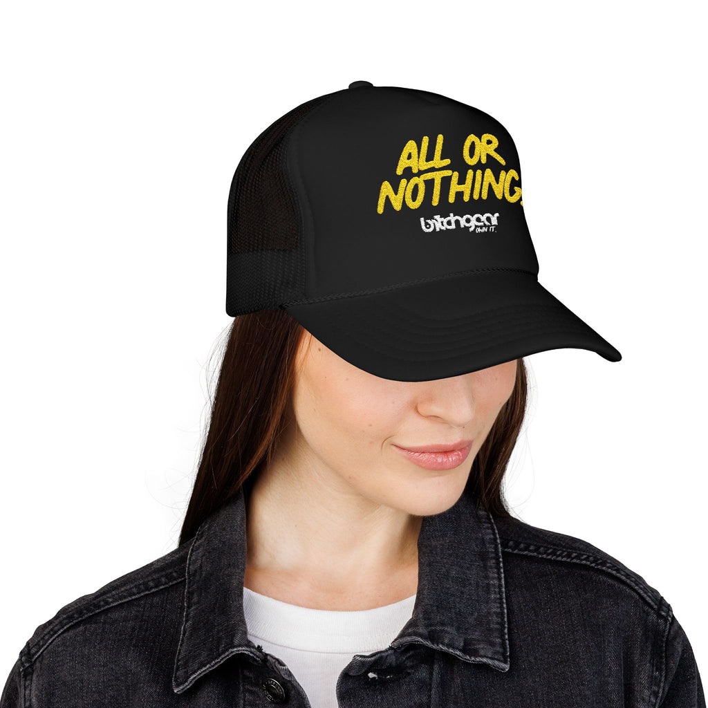 All Or Nothing™ Foam Trucker Hat w/ Embroidered Patch
